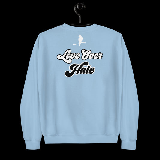 ATD Unisex "Love > Hate" Collection Sweatshirt